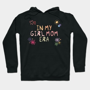 In My Girl Mom Era II Version With Less Flowers Front Print Hoodie